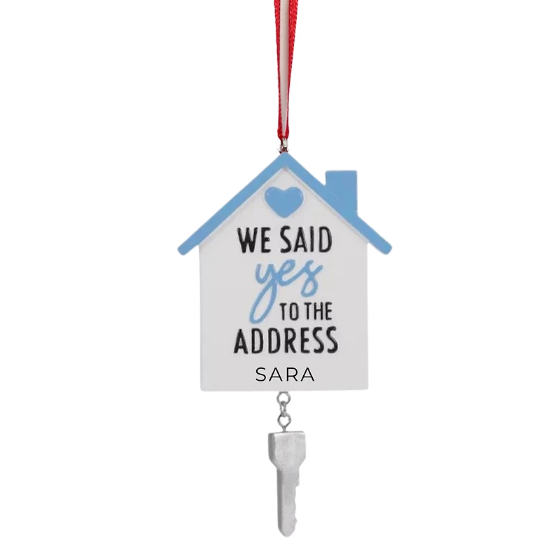 We Said Yes to the Address House w/Dangling Ornament