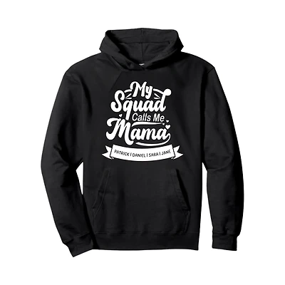 My Squad Calls Me Mama Personalized Hoodie