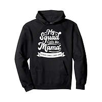 My Squad Calls Me Mama Personalized Hoodie