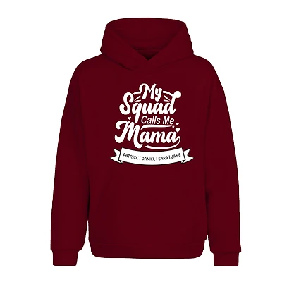 My Squad Calls Me Mama Personalized Hoodie