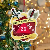 "That's How I Roll" RPG Dice Ornament