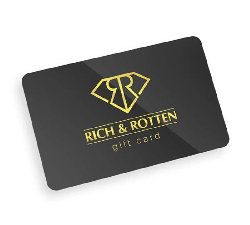Rich & Rotten Gift Card