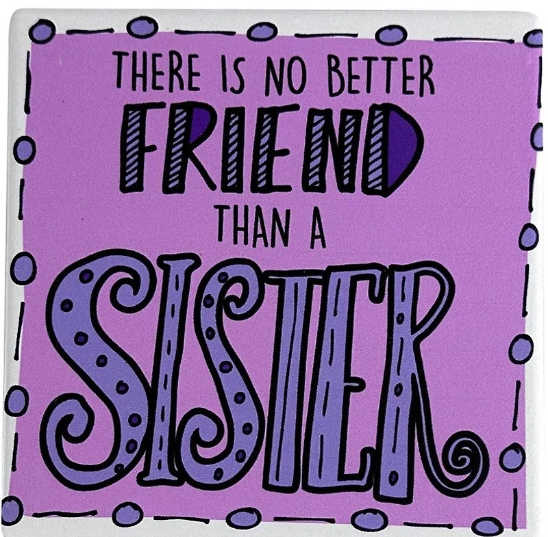 Sister Friend Coaster