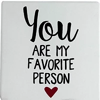 Favourite Person Coaster