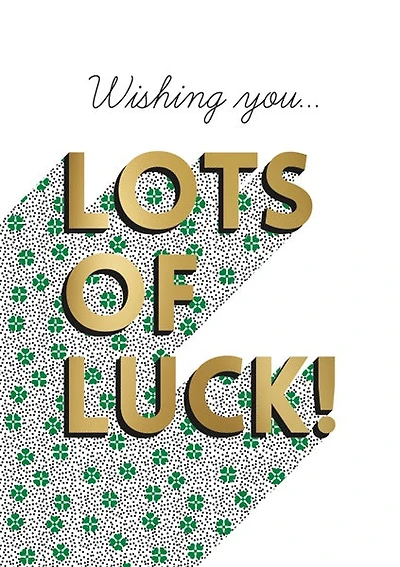 Wishing you lots of luck Card