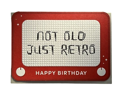 Not old just retro happy birthday - Etch A Sketch