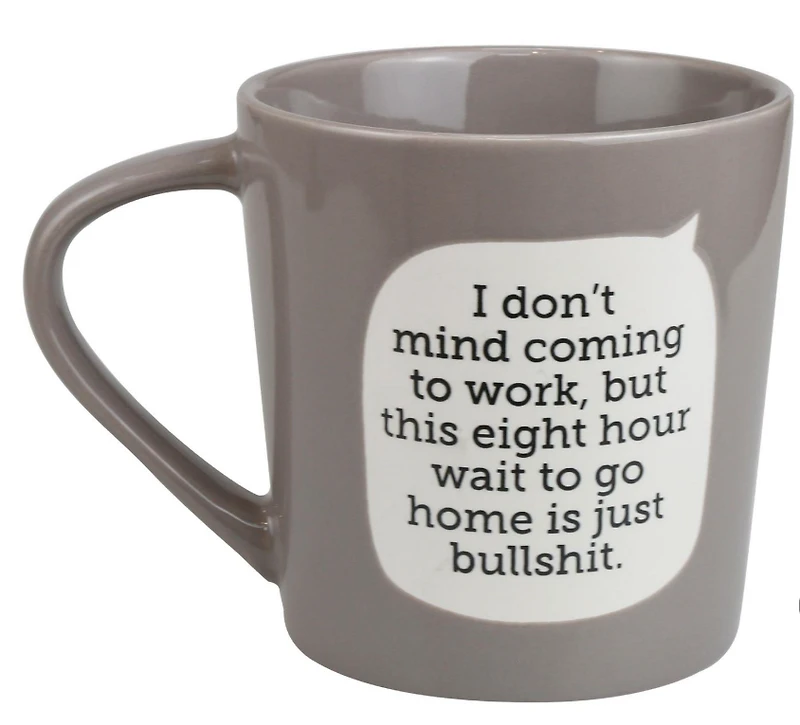 Dirty Mud Work Bullshit Mug