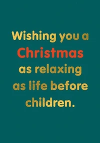 Wishing You a Relaxing Christmas Card