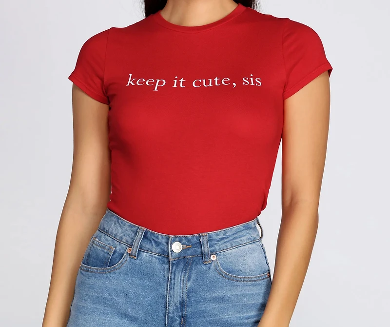 Keep It Cute Sis Tee