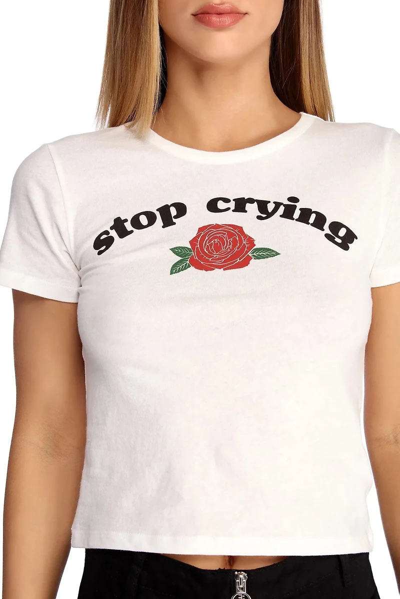 Stop Crying Graphic Tee