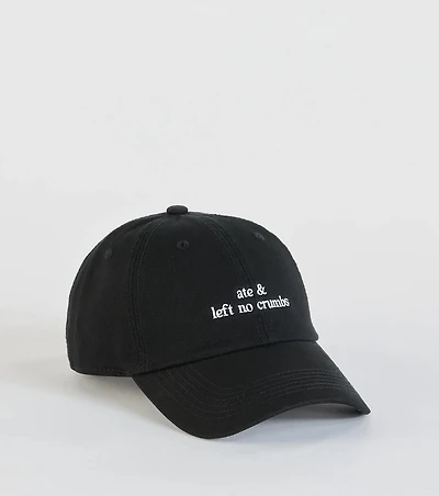 Ate & Left No Crumbs Embroidered Baseball Cap