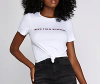 Mind Your Business Graphic Tee