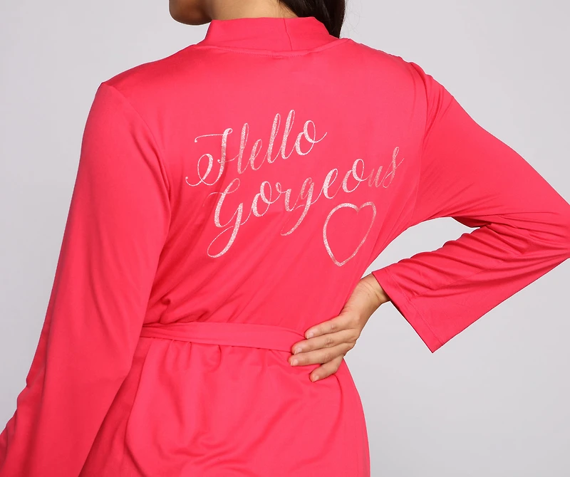 Hello Gorgeous Robe and Pajama Tank With Shorts Set