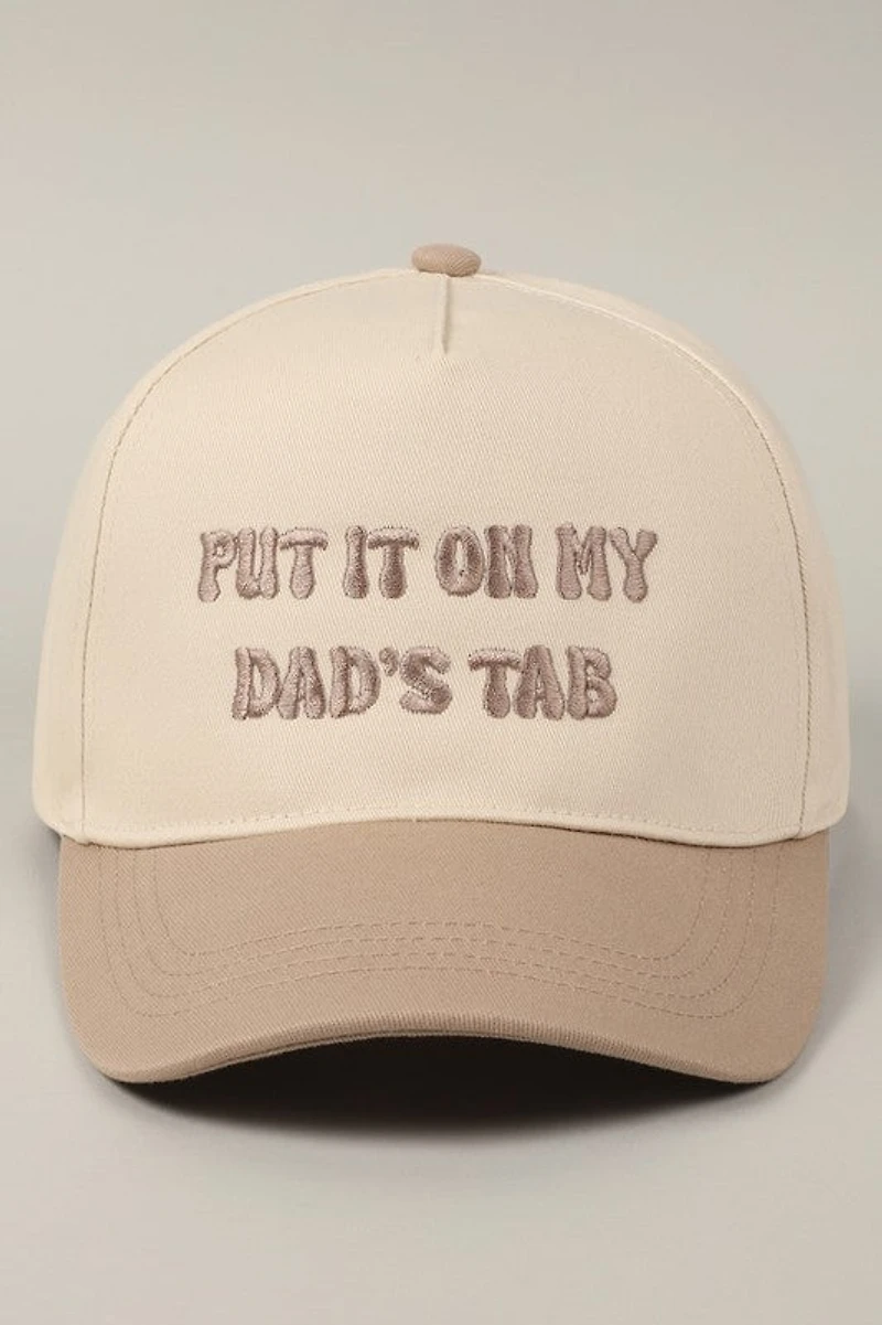 Put It On My Dad's Tab Hat/ Beige