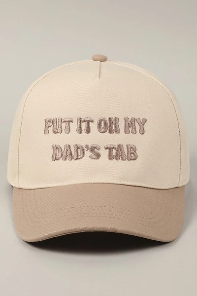 Put It On My Dad's Tab Hat/ Beige