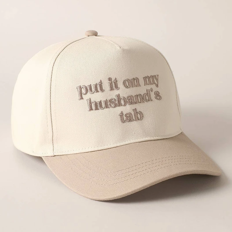 Put it on My Husbands Tab Hat/ Beige
