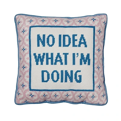 No Idea What I'm Doing Embroidered Needlepoint Style Pillow
