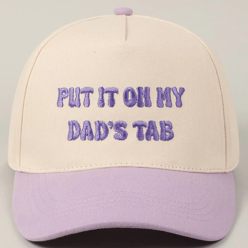 Put it on My Dads Tab/ Purple
