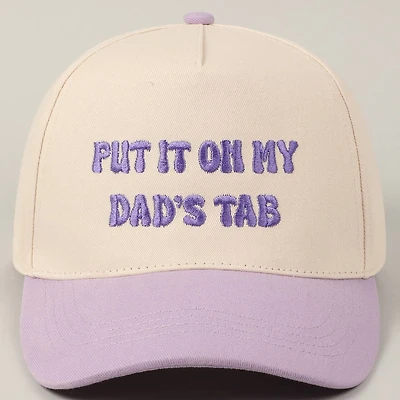 Put it on My Dads Tab/ Purple