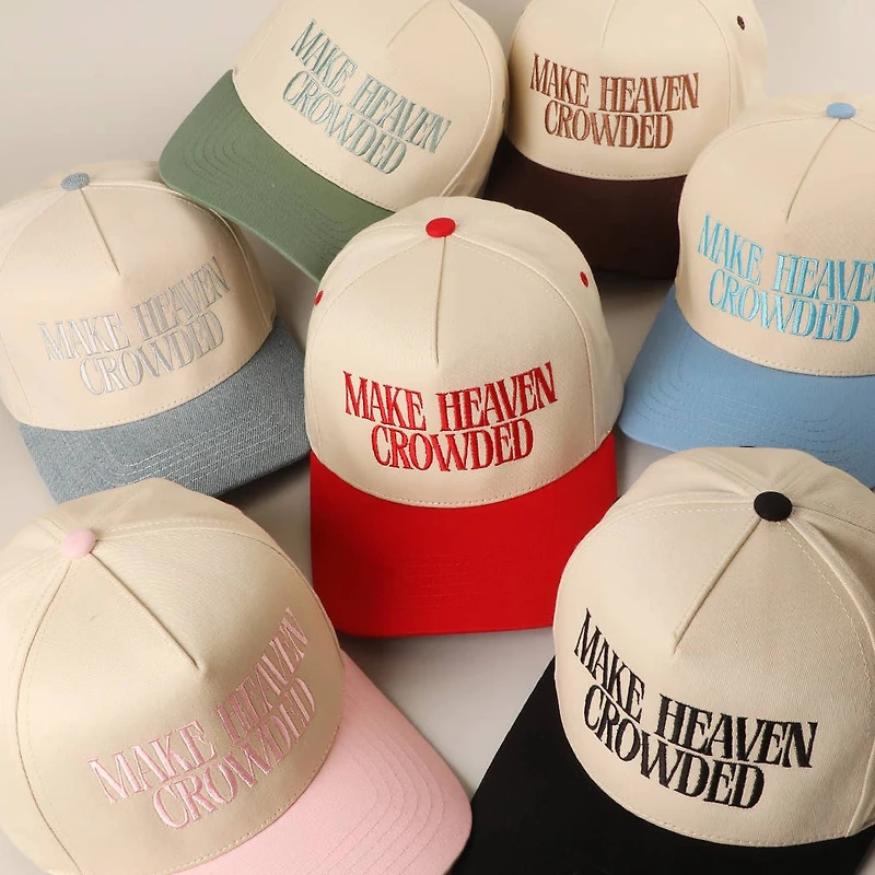 Make Heaven Crowded Trucker Hat