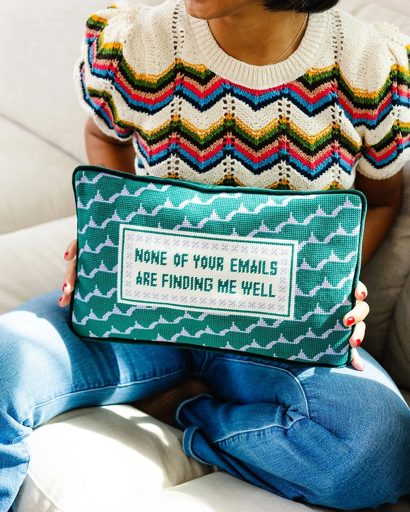Emails Finding Me Needlepoint Pillow