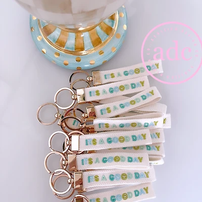 ITS A GOOD DAY Keychain