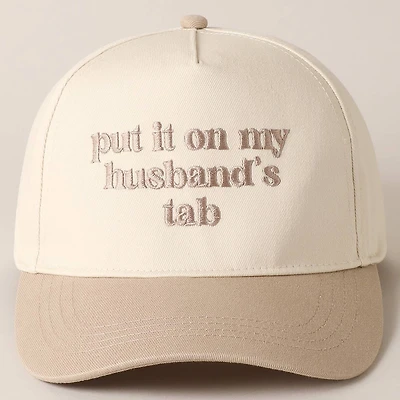 Put it on My Husbands Tab Hat/ Beige