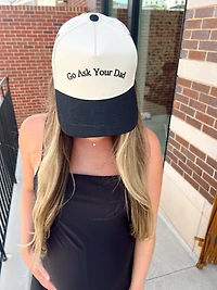 Go Ask Your Dad. Trucker Hat