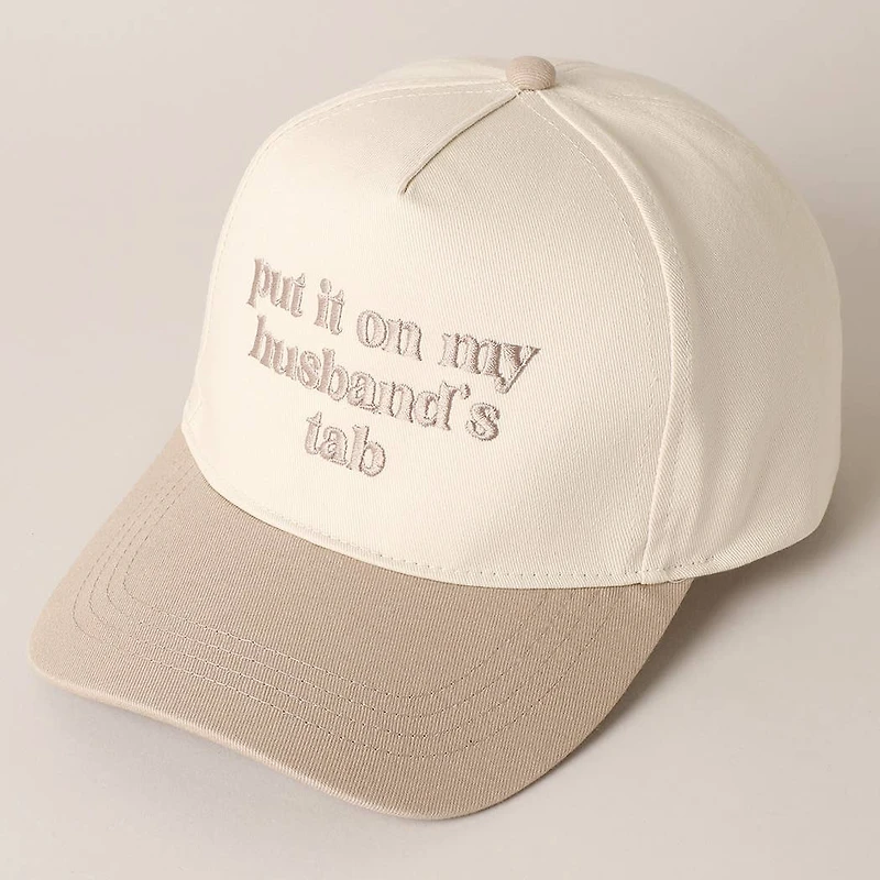 Put it on My Husbands Tab Hat/ Beige