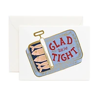 Tight As Sardines Card