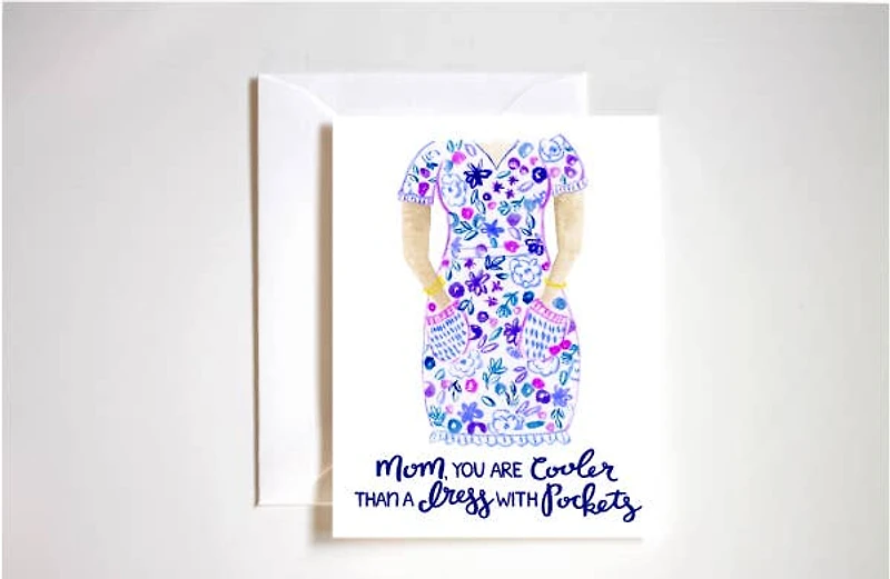 Mom, You Are Cooler Than A Dress With Pockets Card