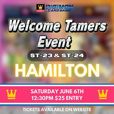 Digimon Welcome Tamers Event [ST-23 & ST-24] (Hamilton) - Saturday, June 6th @ 12:30PM