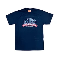 Joke T-Shirt "Retired Under New Management"