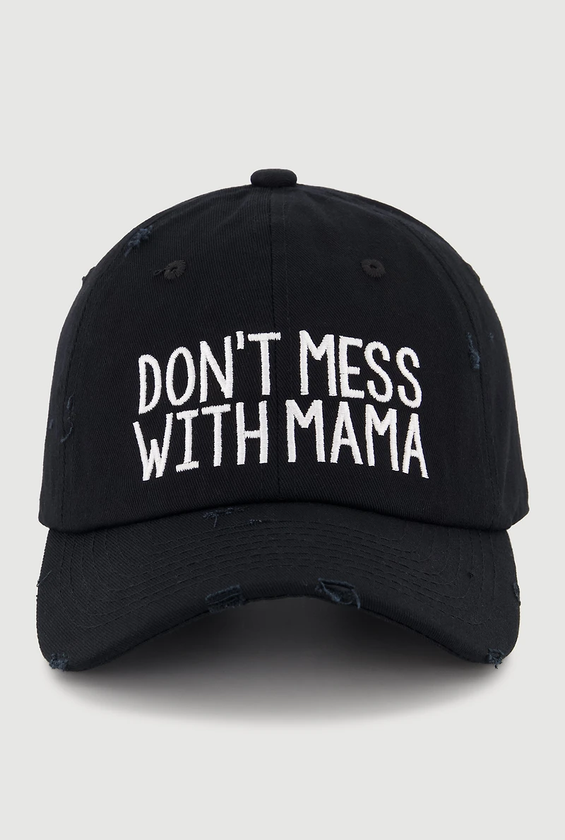 Dont Mess With Mama Baseball Cap