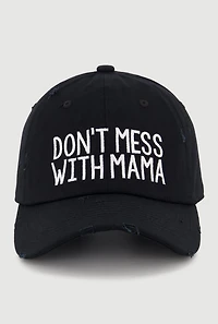 Dont Mess With Mama Baseball Cap