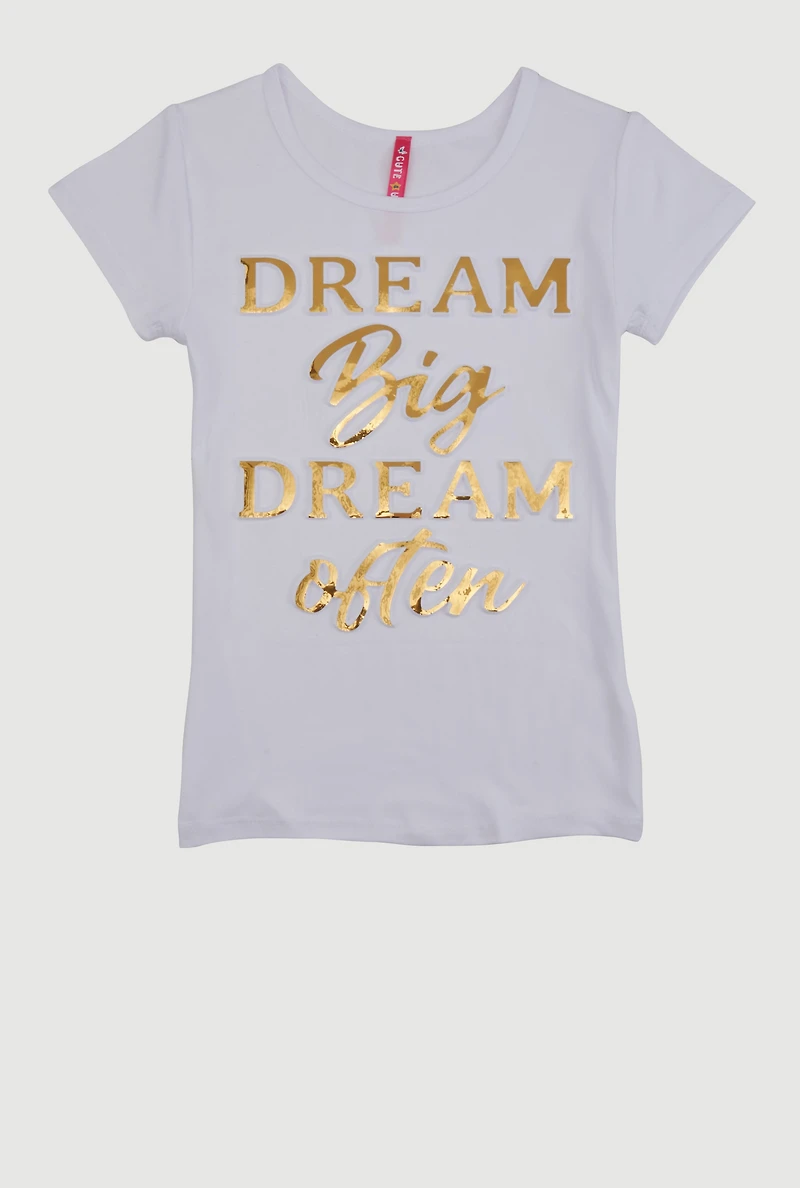 Little Girls Dream Big Dream Often 3D Foil Tee, White, Size 6X