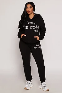 Yes Im Cold Joggers