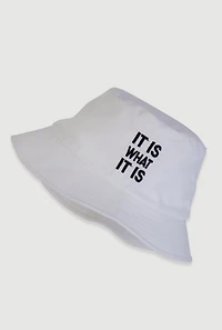 Womens It Is What It Is Embroidered Bucket Hat, White