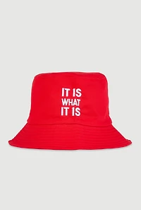 It Is What It Is Embroidered Bucket Hat