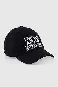 Womens I Never Argue Graphic Baseball Hat, Black