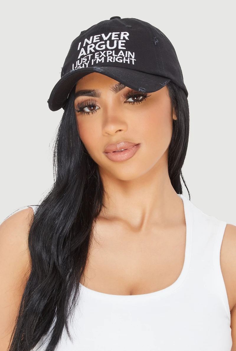 Womens I Never Argue Graphic Baseball Hat, Black