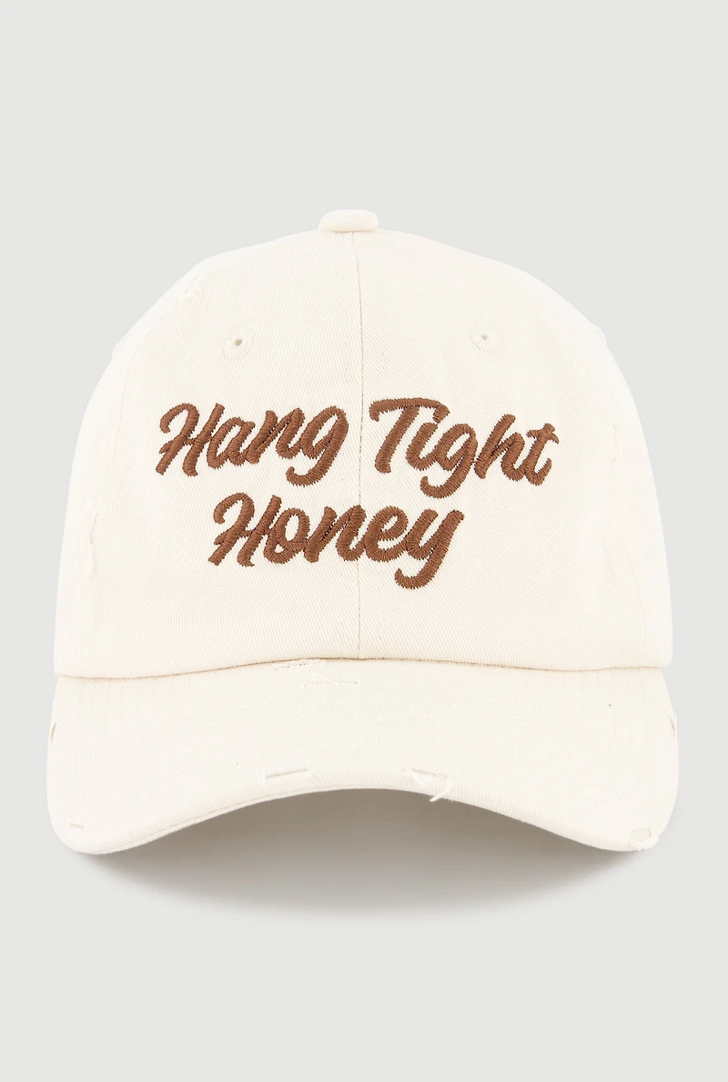Hang Tight Honey Baseball Cap