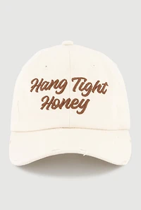Hang Tight Honey Baseball Cap