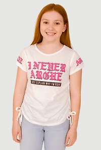 Girls I Never Argue Graphic Ruched Top, White, Size 14-16