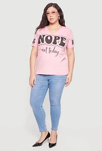 Plus Nope Not Today Graphic Notched Neck Tee