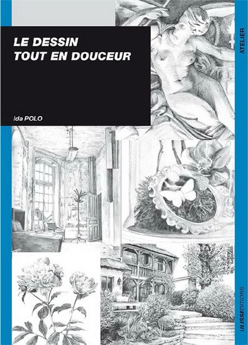 Le Dessin tout en douceur