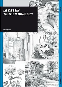 Le Dessin tout en douceur