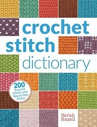Crochet Stitch Dictionary