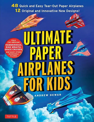 Ultimate Paper Airplanes for Kids