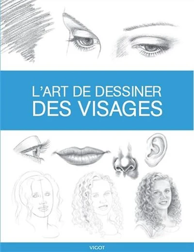 L'Art de dessiner des visages